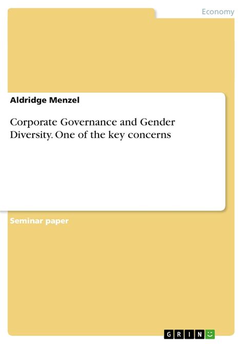 Buy Corporate Governance and Gender Diversity. One of the key concerns ...