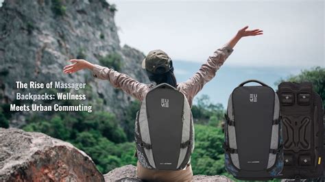 The Rise of Massager Backpacks: Wellness Meets Urban Commuting