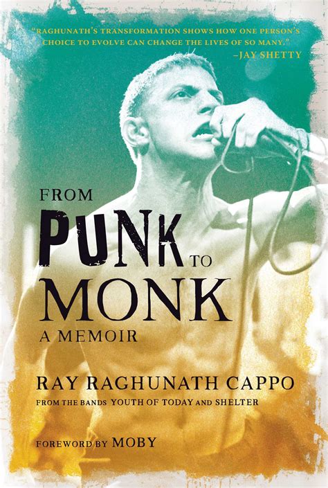 From Punk to Monk | Book by Ray Cappo, Moby | Official Publisher Page ...