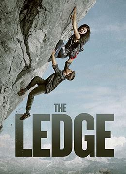 《岩脊求生 / The Ledge》惊悚,动作惊悚片电影完整版_超清视频资源在线观看-Auete影视