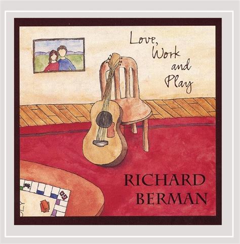 Love Work & Play: Richard Berman: Amazon.in: Music}