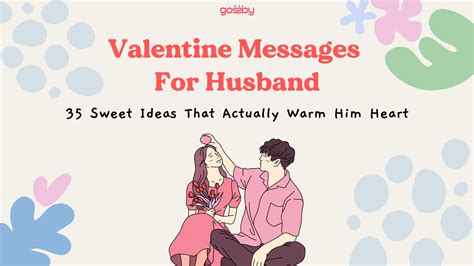 35 Sweet Valentine Messages For Husband That Actually Warm Him Heart