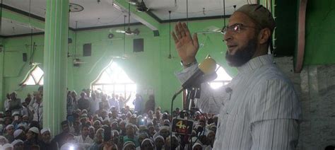 Asaduddin Owaisi’s secret: He embodies the fantasies and aspirations of ...