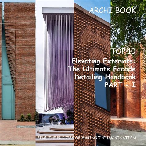 TOP 10 Elevating Exteriors_The Ultimate Facade Detailing Handbook PART ...