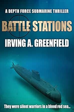 Battle Stations: They were silent warriors in a blood red sea... (Depth ...