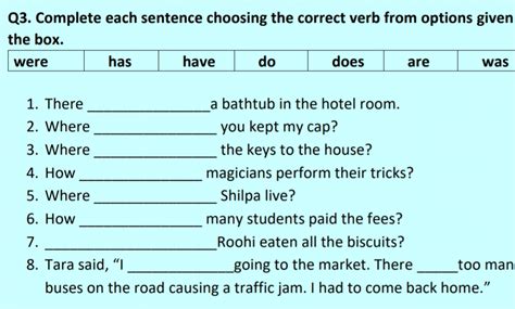 Q3. Complete each sentence choosing the correct verb from options given t..