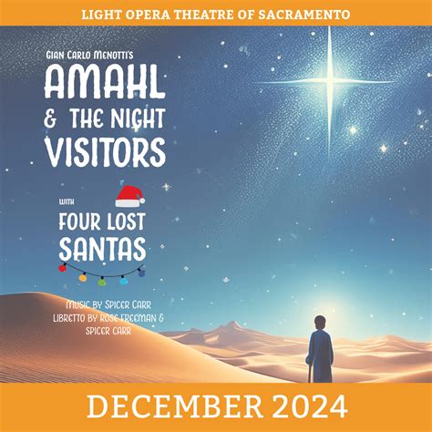 Amahl and the Night Visitors/Four Lost Santas, Light Opera Theatre of ...