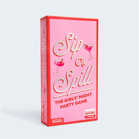 Sip or Spill: The Ultimate Girls' Night Game – Relatable