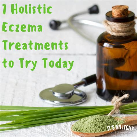 7 Holistic Eczema Treatments to Try Today | It's an Itchy Little World