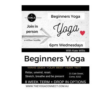 Beginners Yoga - 6pm - 21 Cale Street, Como, 6152 , The Yoga Connect ...