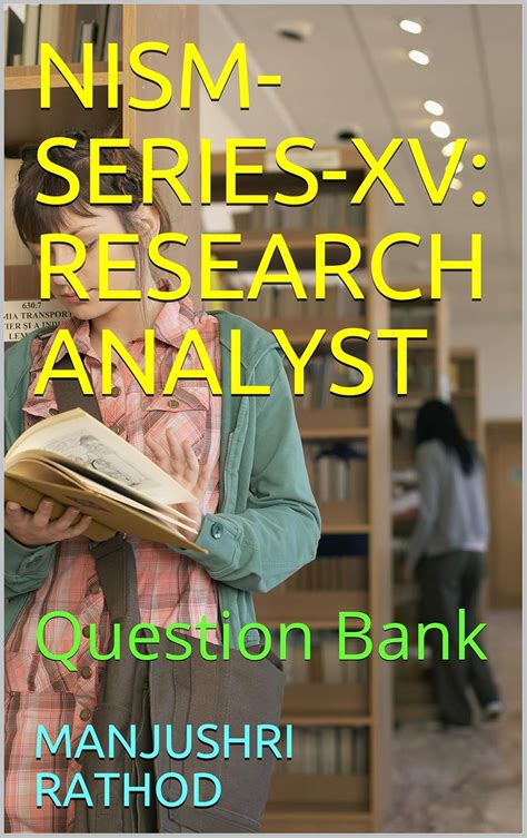 NISM-SERIES-XV: RESEARCH ANALYST : Question Bank (01 Book 1) eBook ...