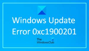 Image result for Windows Update Error Code 0Xc1900201