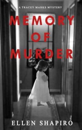 Memory of Murder: 4 (Tracey Marks Mystery) : Shapiro, Ellen: Amazon.in ...
