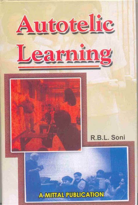 Autotelic Learning – Mittal Publications