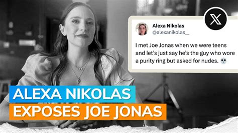 Joe Jonas accused of asking for nudes as a teen; here‘s what Nickelodeon star Alexa Nikolas has ...