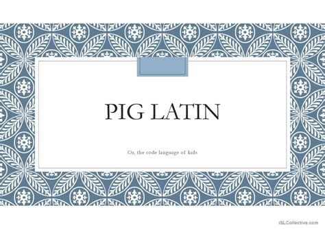 Explaining Pig Latin with examples f…: English ESL powerpoints