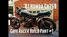 1981 Honda Cb750 Cafe Racer Build by 1981 Cb750 Cafe Racer Build Part 1 Getting It Running 1981 Honda Cb750 Cafe Racer Build