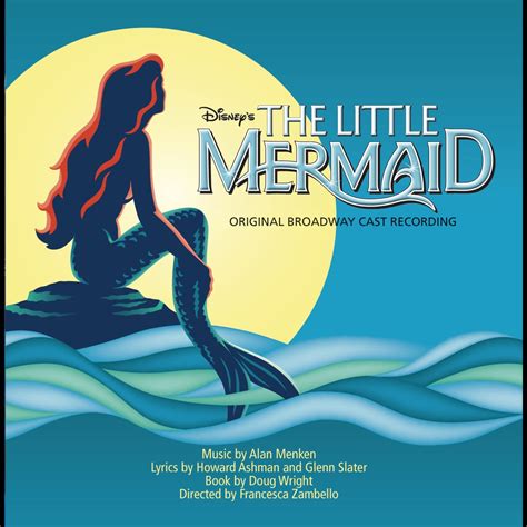 ‎The Little Mermaid (Original Broadway Cast Recording) - Album by Alan ...