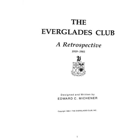 "The Everglades Club: A Retrospective: 1919-1985" 1985 MICHENER, Edwar