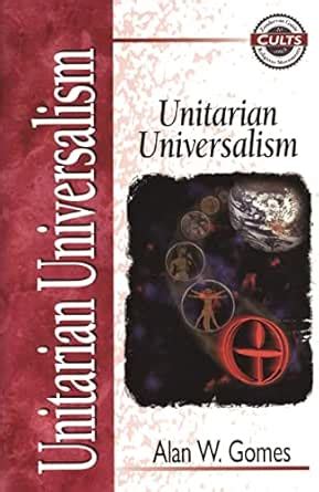 Unitarian Universalism (Zondervan Guide to Cults and Religious ...