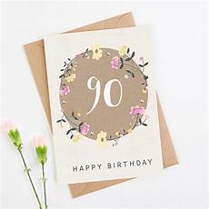 90th Birthday Pictures by 90th Birthday Card Floral By Norma Dorothy 90th Birthday Pictures