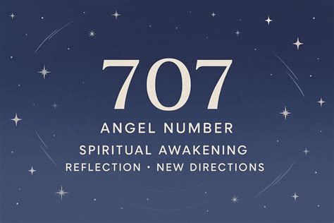 707 Angel Number Meaning: Spiritual Awakening, Reflection, and New Dir ...