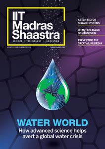 Shaastra Magazine - June 2024 - Water World Magazines Price in India ...