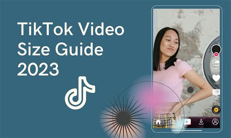 TikTok Video Size & Length in 2024