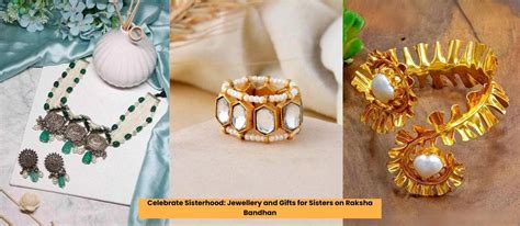 Celebrate Sisterhood: Jewellery and Gifts for Sisters on Raksha Bandhan ...