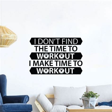 I Dont Find The Time To Workout I Make Time To Workout Exercise Quote ...