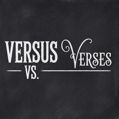 Versus vs. Verses: What’s the Difference? | Humanizey