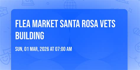 Flea Market Santa Rosa vets building, Santa Rosa Veterans Memorial Hall ...