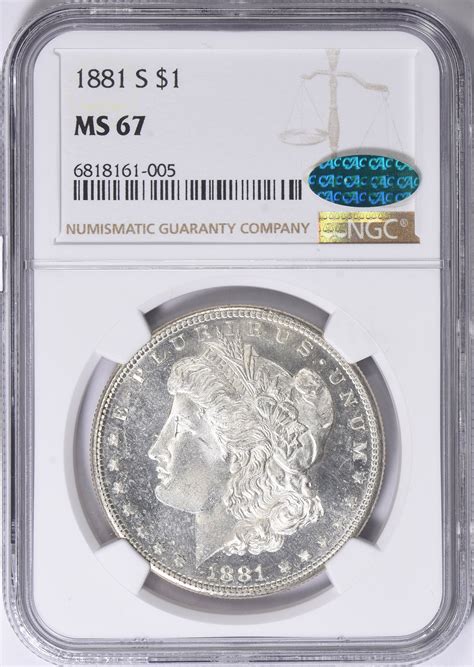 1881-S Morgan Silver Dollar NGC MS-67 (CAC Green) (Item 1733932 ...