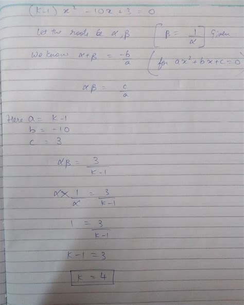 If the root of the equation (k-1)x^2-10x+3=0 is the reciprocal of the ...