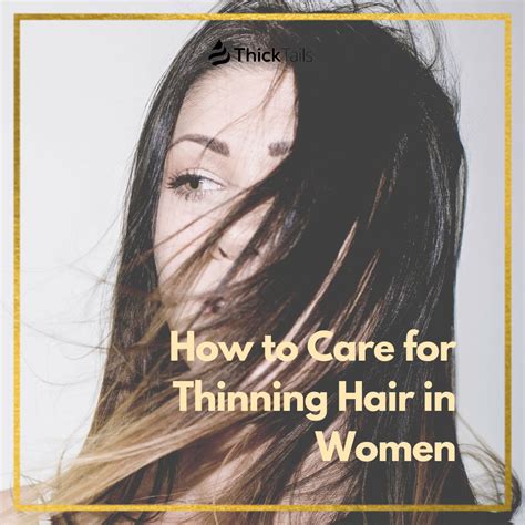 Thinning Hair in Women Care: Tips for Hair Health...