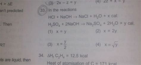 in the reaction Hcl+naoh==nacl+h2o+xcal H2so4+2naoh ==na2so4+2h2o+ycal ...
