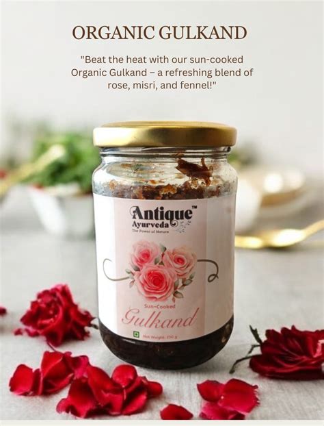 Benefits of Consuming Gulkand in summer – ANTIQUE AYURVEDA