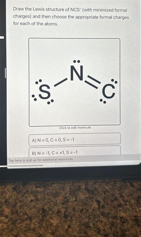 Solved Draw the Lewis structure of NCS-(with minimized | Chegg.com