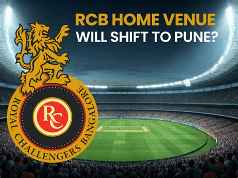 Royal Challengers Bengaluru set to play home games in Pune ...