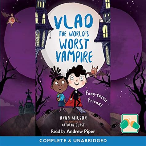 Vlad the World's Worst Vampire: Fang-tastic Friends (Audio Download ...