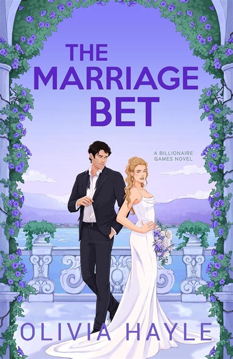 The Marriage Bet (The Billionaire Games Book 2) eBook : Hayle, Olivia ...
