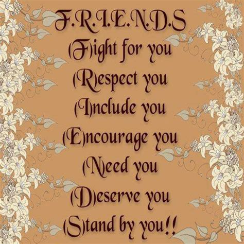Friends, Fight for you, Respect you, Include you, Encourage you, Need ...