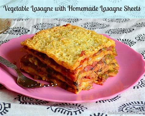 Vegetable Lasagna Recipe With Homemade Lasagna Sheets  