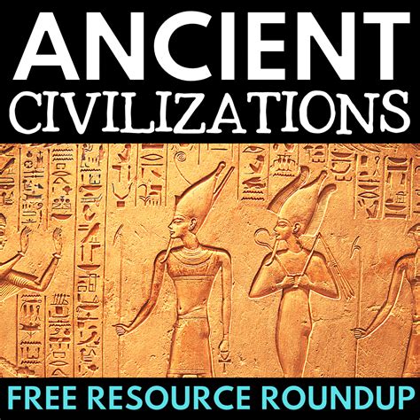 Ancient Civilizations Unit - Free Resource Roundup - Creative Classroom ...