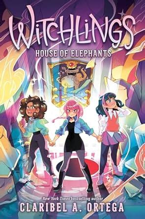 House of Elephants (Witchlings 3) eBook : Ortega, Claribel A.: Amazon ...