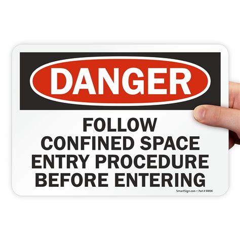 Smartsign Danger Follow Confined Space Entry Procedure Label 10 X ...