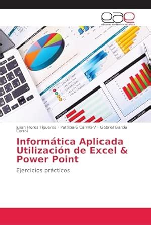 Buy Informática Aplicada Utilización de Excel & Power Point Book Online ...