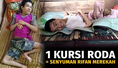 21 Tahun Terbaring Lemah, Bantu Rifan Punya Kursi Roda - BerkahYatim