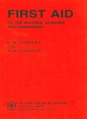 First Aid To The Injured Nursing & Bandaging : L K Ganguli: Amazon.in ...