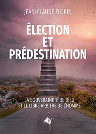 Amazon.in: Buy Election et predestination Book Online at Low Prices in ...